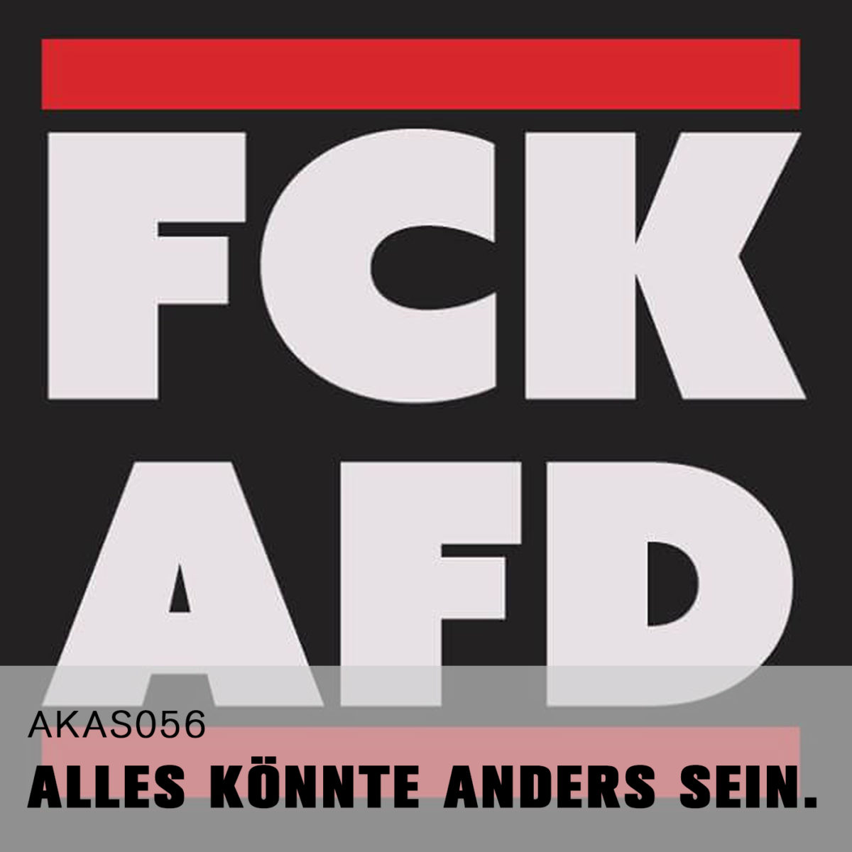 AKAS056 Terrorschmiede AfD